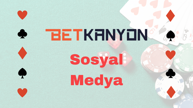 Betkanyon Sosyal Medya