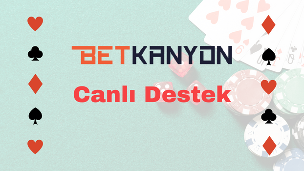 Betkanyon Canlı Destek